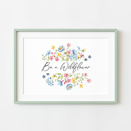 Be a wildflower motivational watercolour spring seasonal home bedroom unframed wall art poster print,spring accessories, spring art