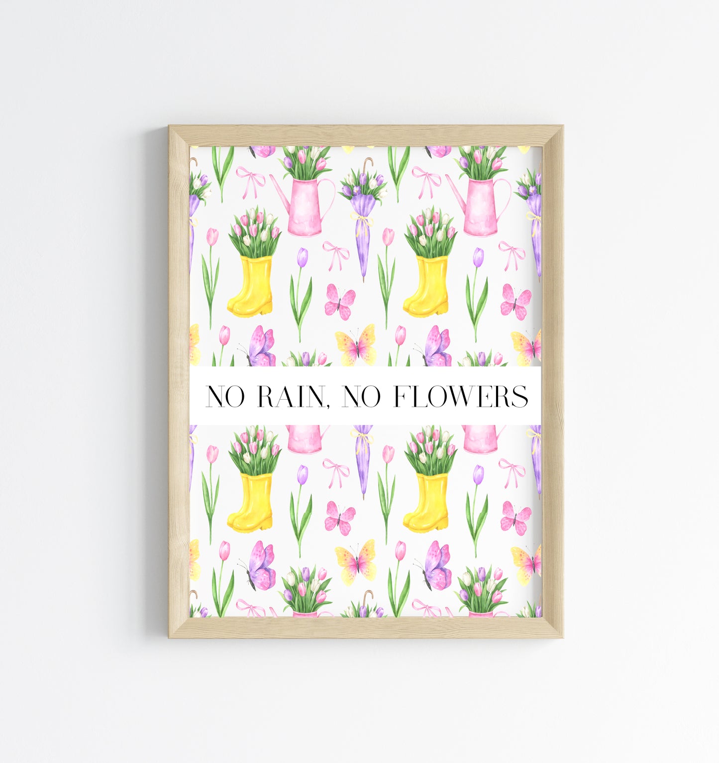 No Rain No Flowers motivational watercolour spring pink yellow tulips & umbrellas seasonal home bedroom unframed wall art poster print