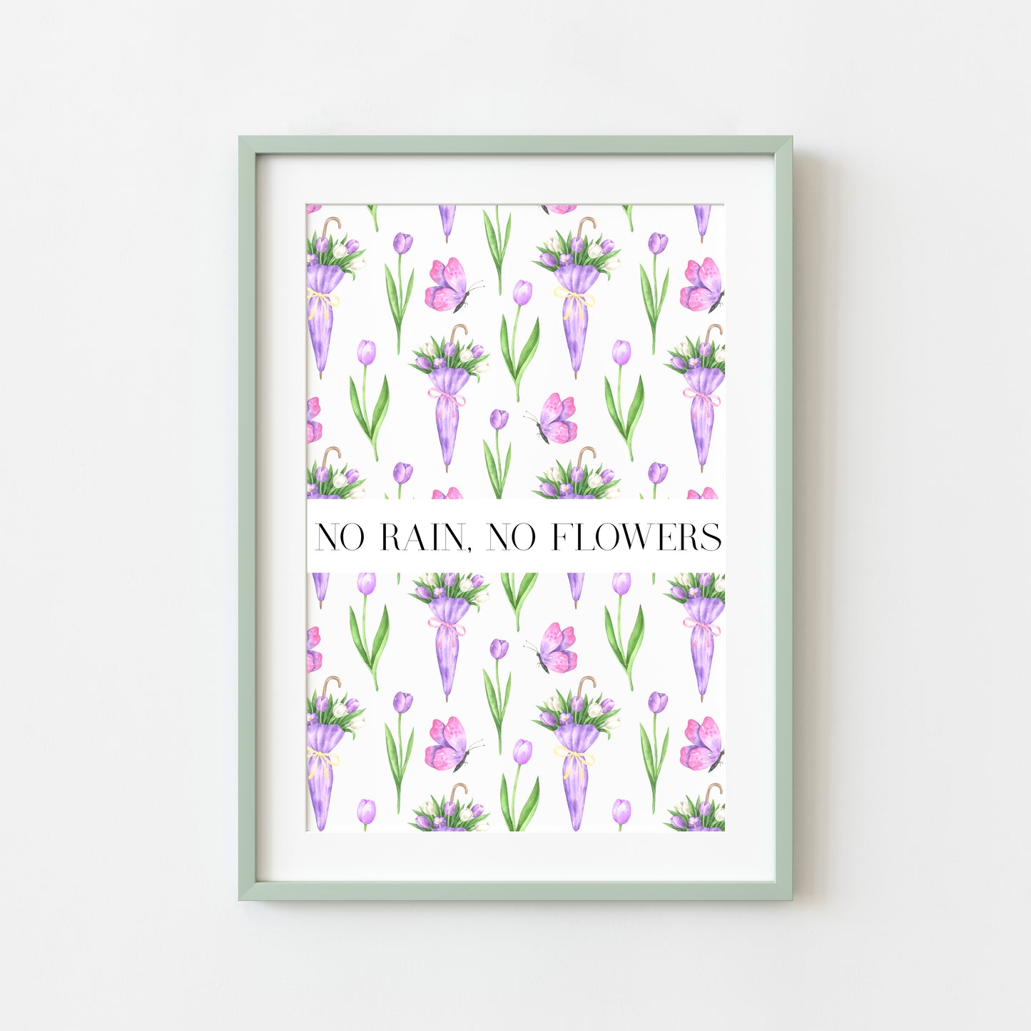 No Rain No Flowers motivational watercolour spring purple tulips & umbrellas seasonal home bedroom unframed wall art poster print