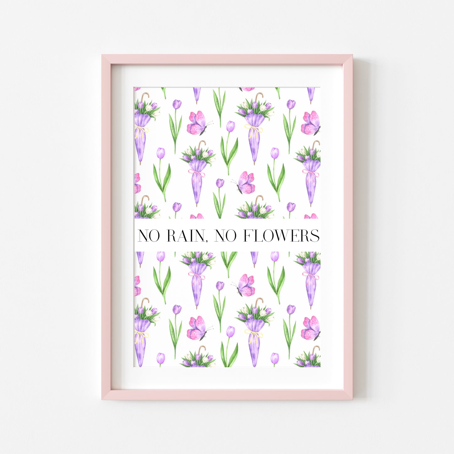 No Rain No Flowers motivational watercolour spring purple tulips & umbrellas seasonal home bedroom unframed wall art poster print