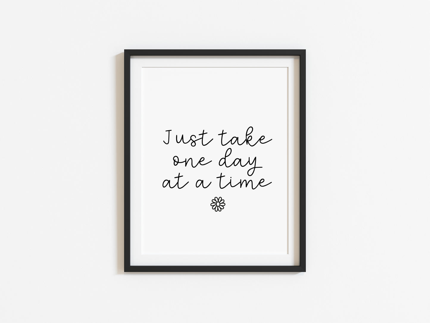 Just take one day at a time daisy doodle motivational office, bedroom unframed wall art poster print
