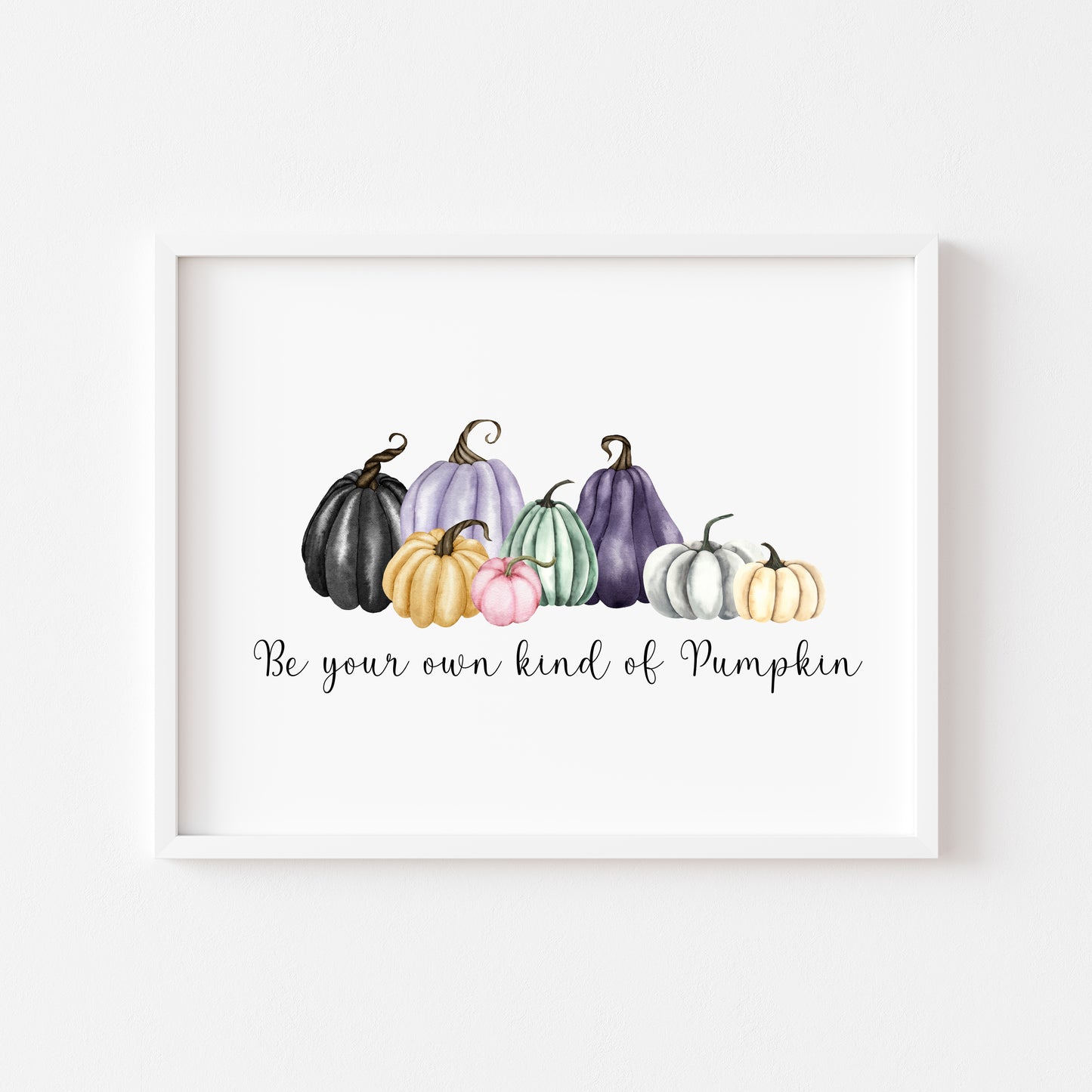 Be your own kind of pumpkin black, orange,purple, green & pink watercolour arrangement unframed wall art poster print