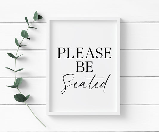 Please be seated bathroom wash room toilet unframed wall art poster print, bathroom signs, bathroom accessories, bathroom pictures