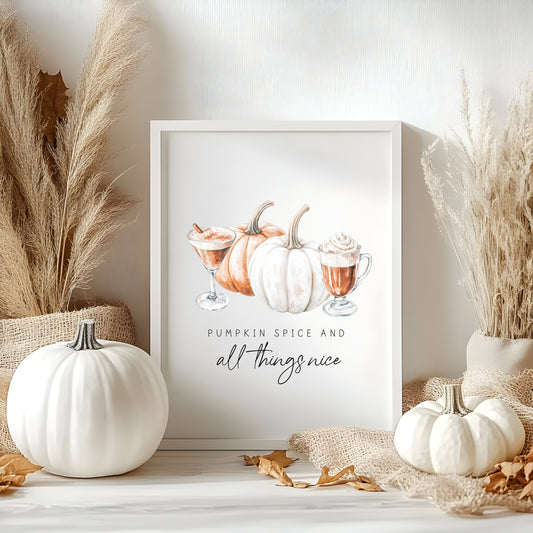 Pumpkin spice and all things nice autumn coffee fall spiced latte unframed wall art poster print, autumn home decor autumn decor, fall art