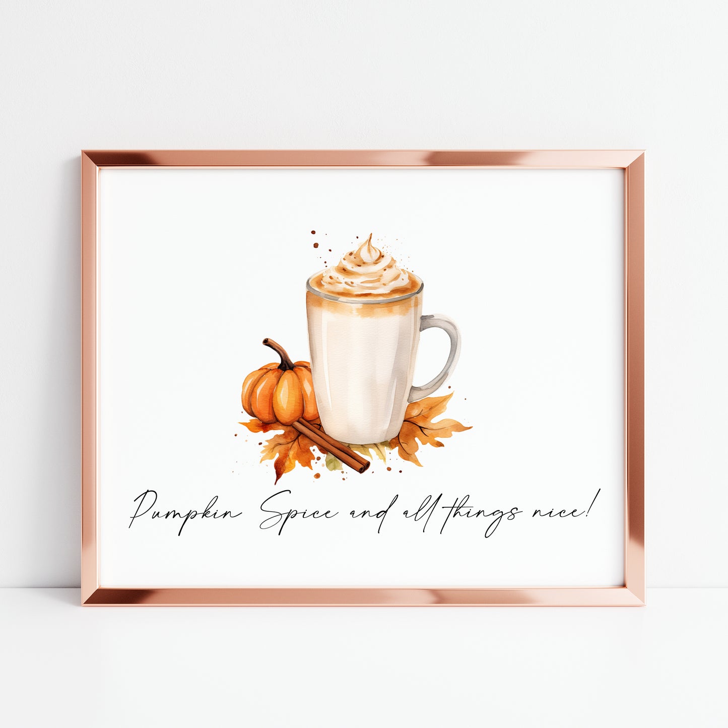 Pumpkin spice and all things nice landscape pumpkin latte watercolour illustration unframed wall art poster print