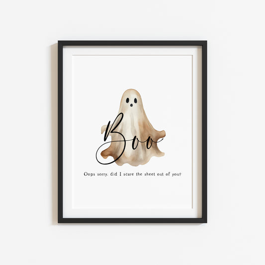 BOO oops sorry did I scare the SHEET out of you? funny watercolour ghost spooky halloween unframed wall art poster print