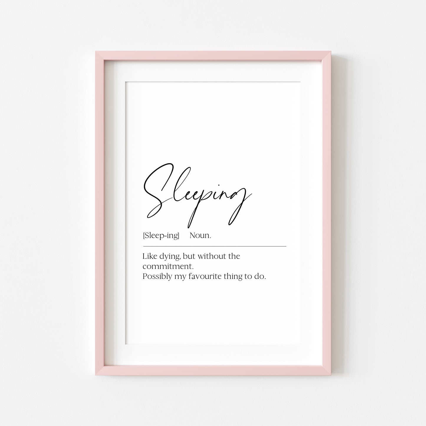 Sleeping definition, definitions, bedroom unframed wall art poster print