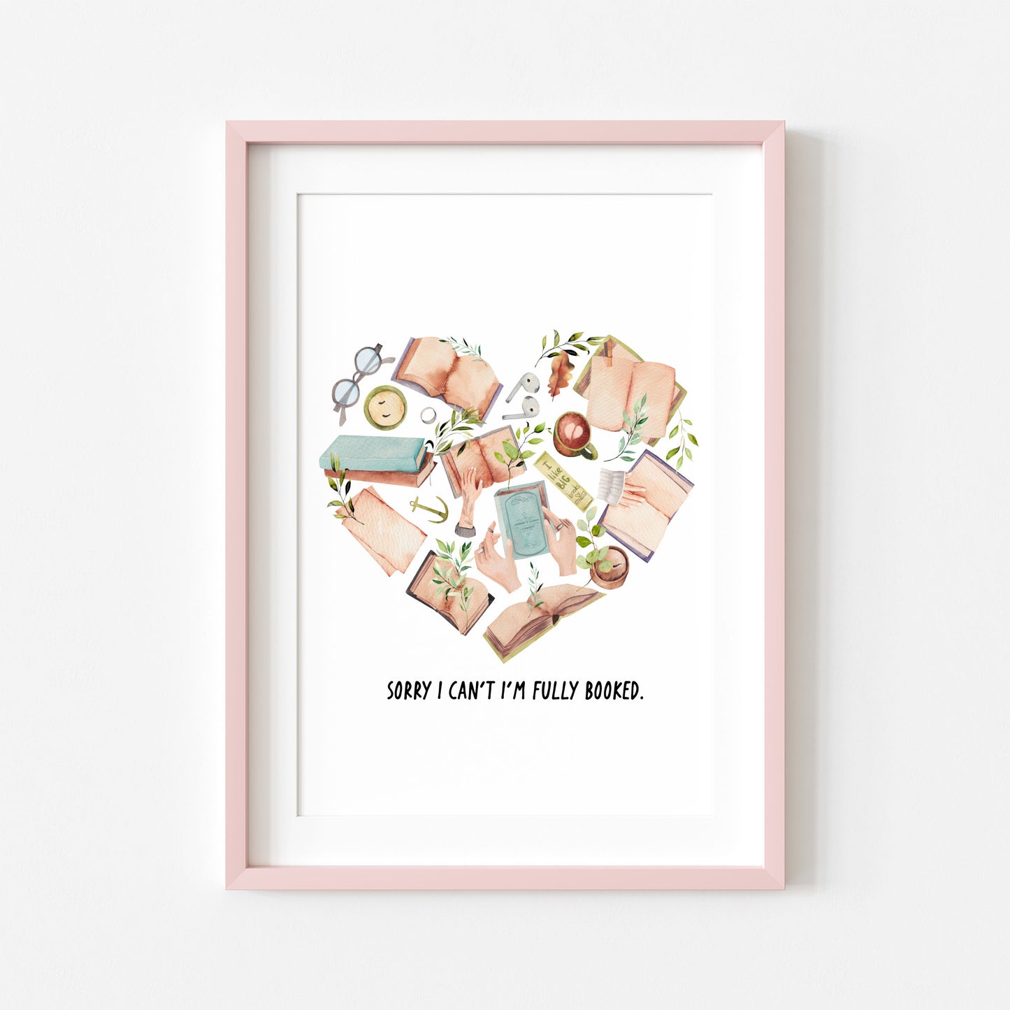 Book Heart print, Sorry I can't I'm fully booked Book Lover Wall Art (unframed)