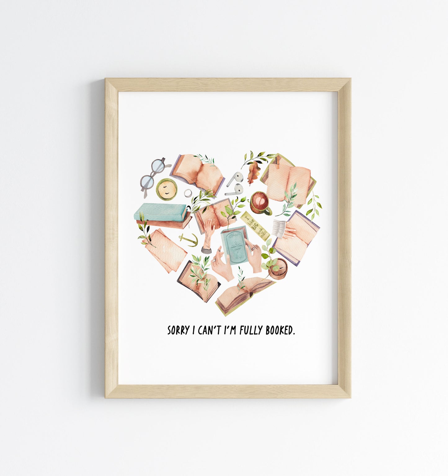 Book Heart print, Sorry I can't I'm fully booked Book Lover Wall Art (unframed)
