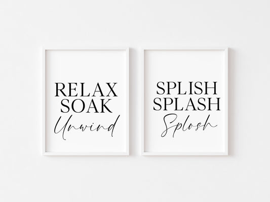 Set of 2 bathroom prints, Relax soak unwind, splish splash splosh set of bathroom unframed wall art poster prints, set of bathroom wall art