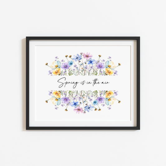 Spring is in the air floral wildflower beautiful purple pink yellow blue spring time seasonal home bedroom unframed wall art poster print