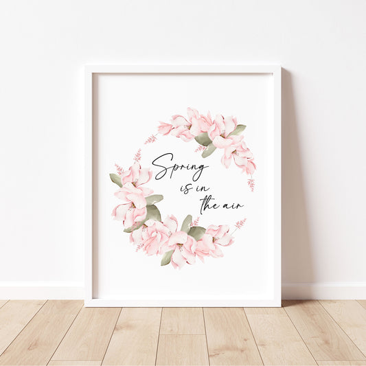 Spring Is In The Air Wall Art Print, pink floral Wreath home Decor (unframed)
