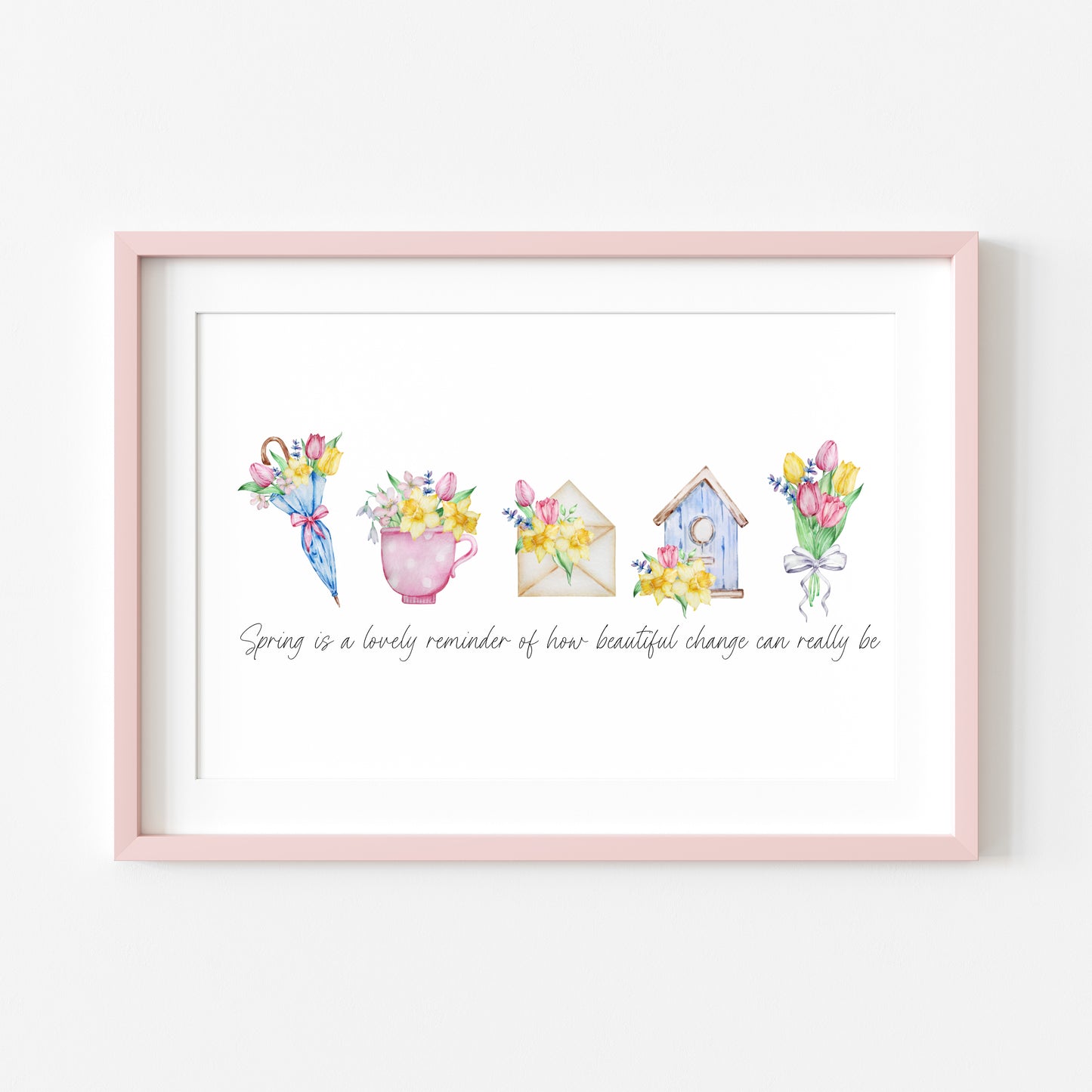Spring is a lovely reminder of how beautiful change can really be landscape seasonal home bedroom unframed wall art poster print