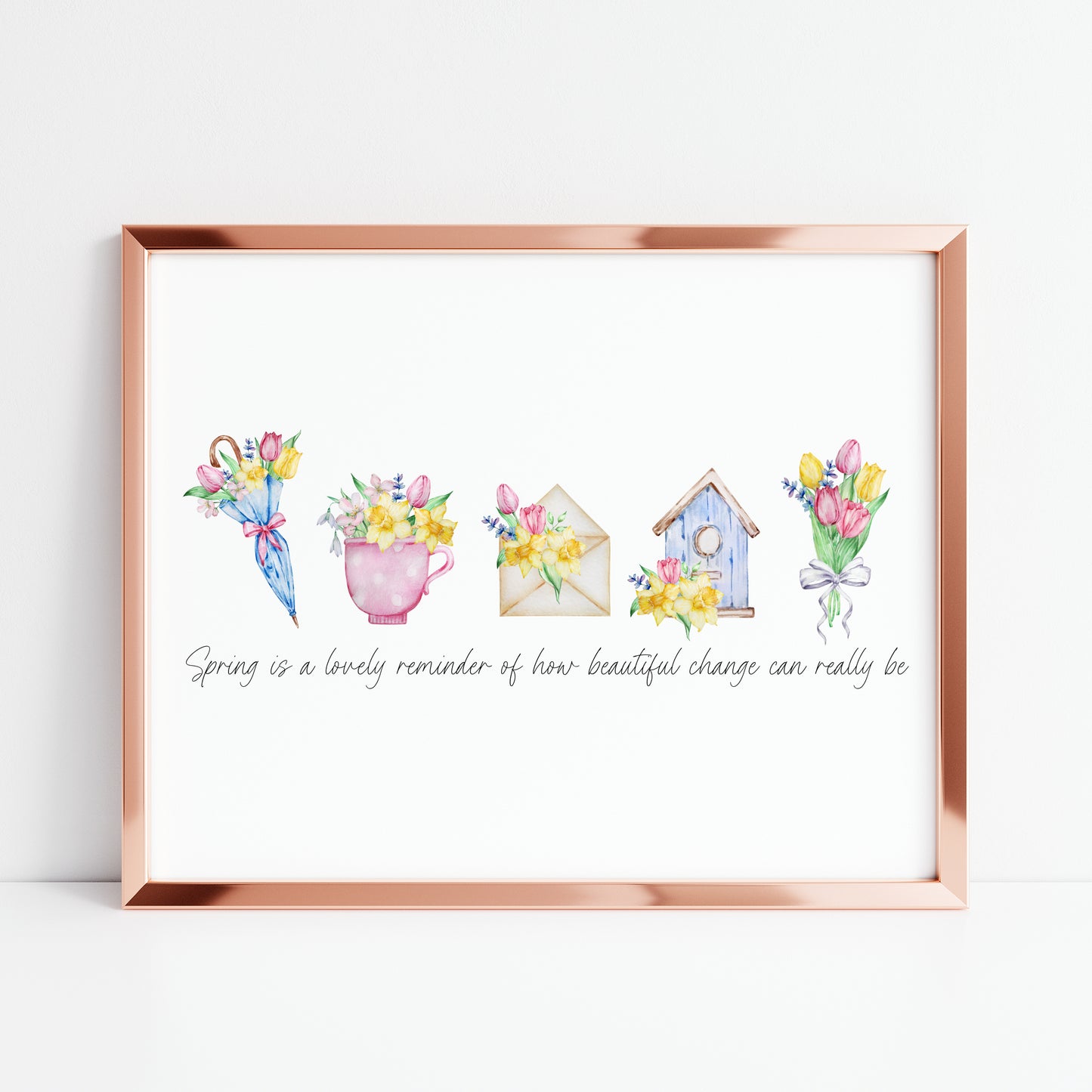 Spring is a lovely reminder of how beautiful change can really be landscape seasonal home bedroom unframed wall art poster print