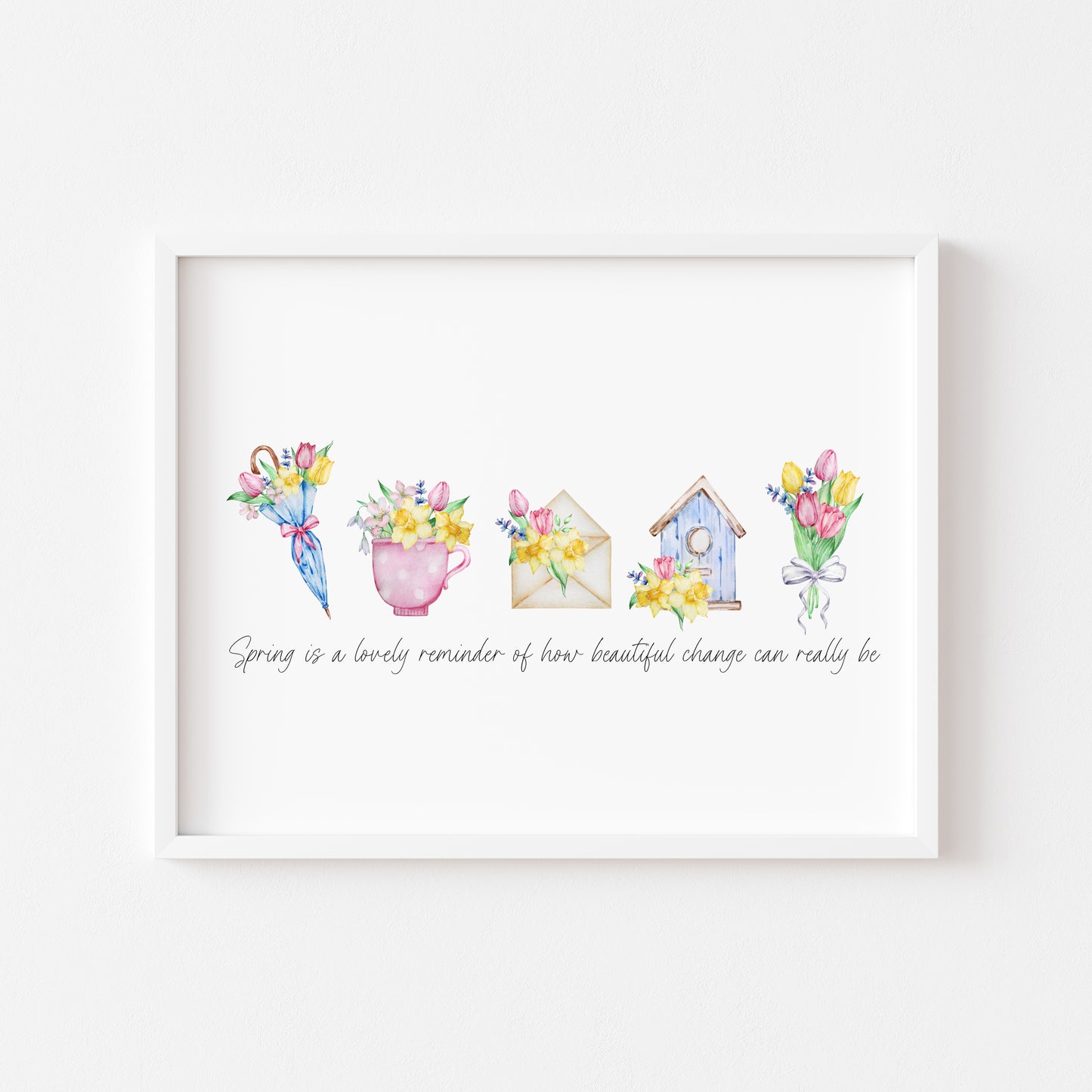 Spring is a lovely reminder of how beautiful change can really be landscape seasonal home bedroom unframed wall art poster print