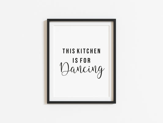 This kitchen is for dancing stylish kitchen unframed wall art poster print