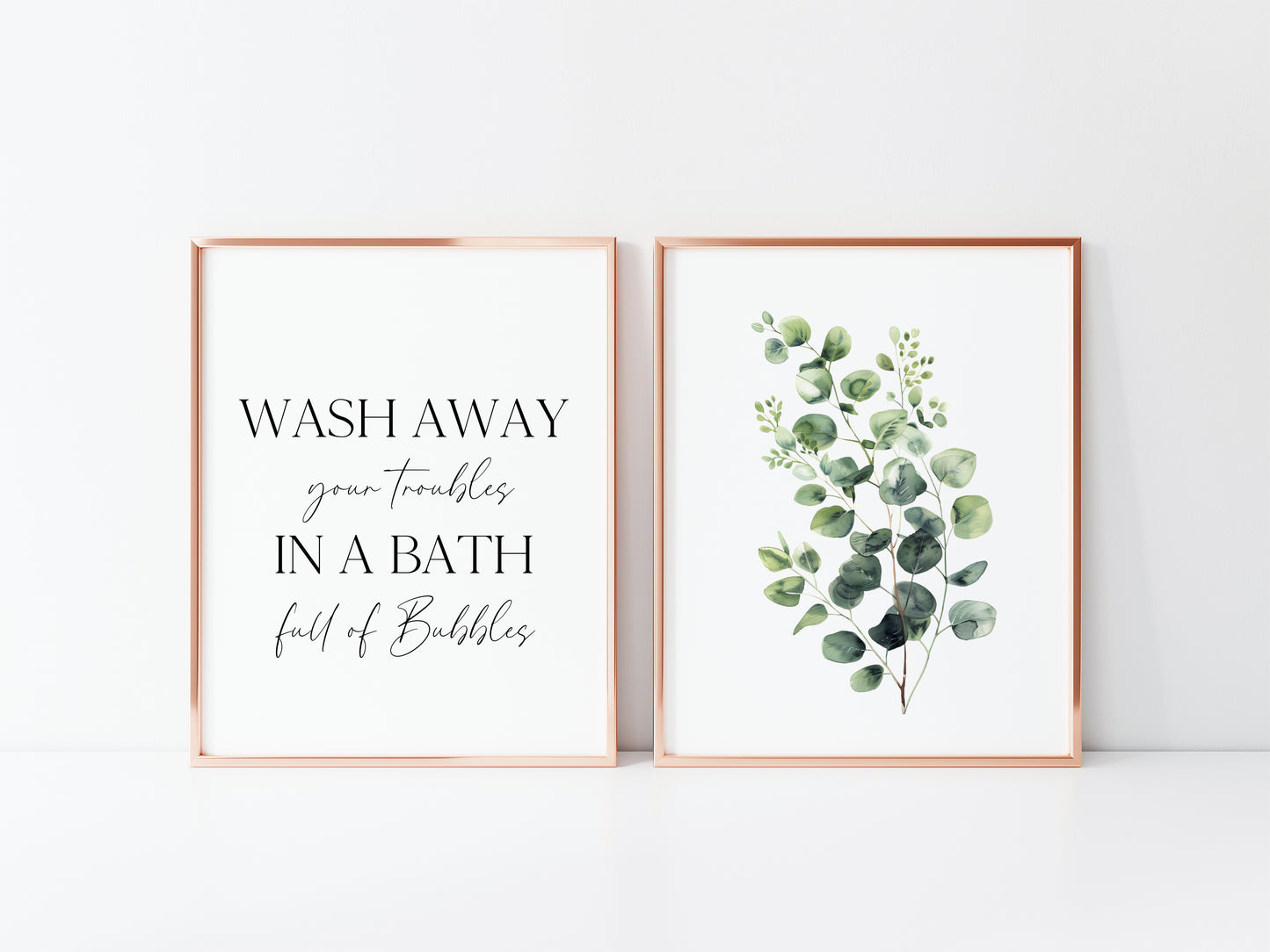 Set of 2 bathroom prints, Wash away your troubles in a bath full of bubbles eucalyptus bouquet unframed wall art poster prints