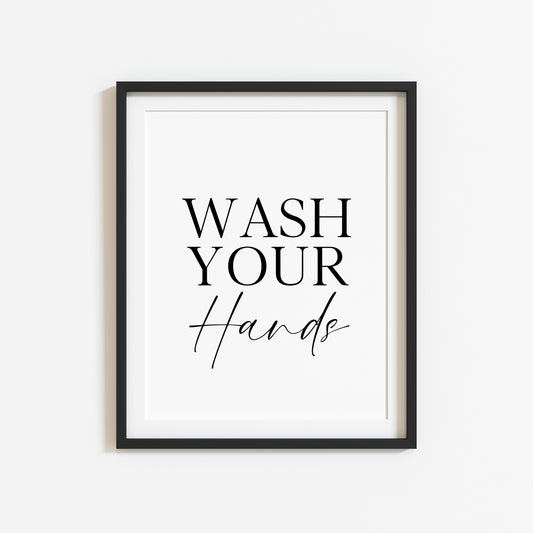 Wash your hands bathroom wash room toilet unframed wall art poster print, bathroom signs, bathroom accessories, bathroom pictures