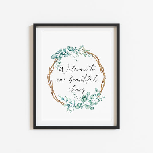 Welcome to our beautiful chaos greenery wooden wreath watercolour home unframed wall art poster print