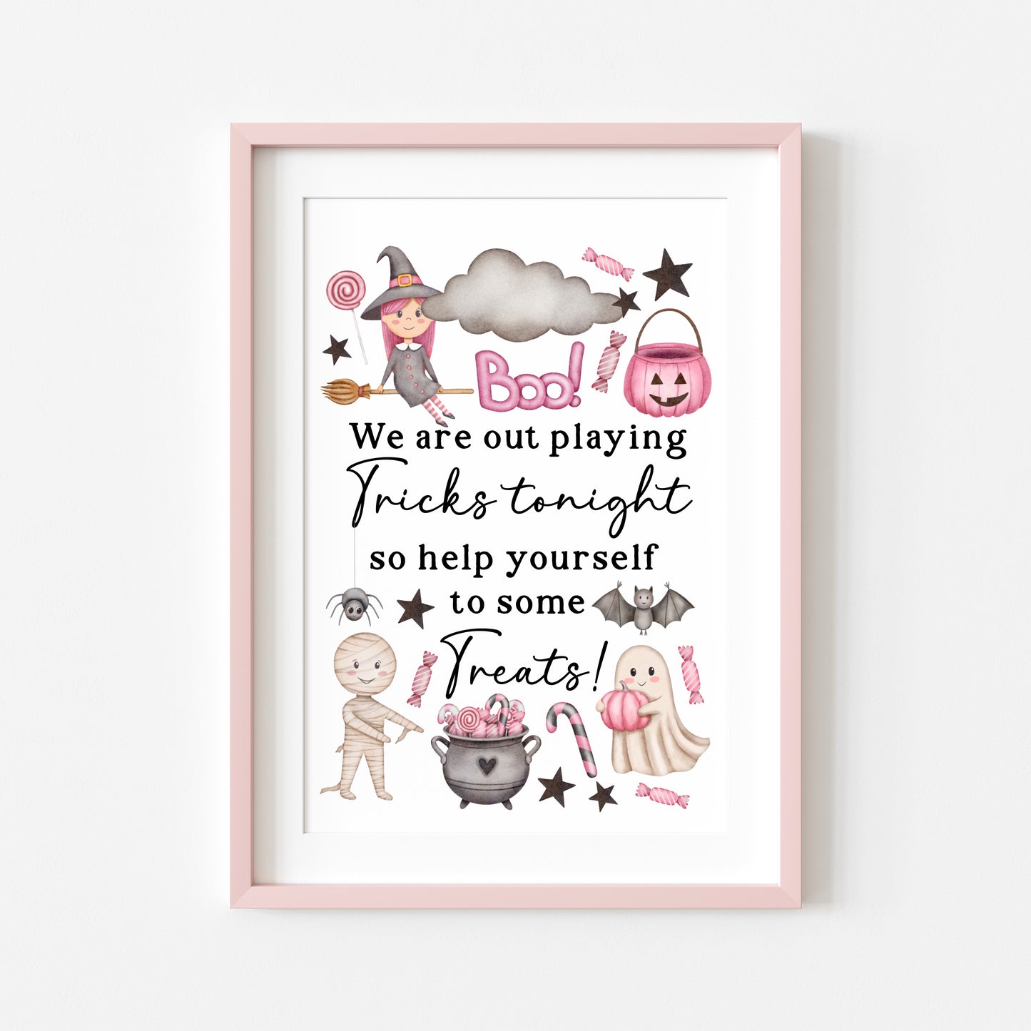Trick or treat sign, we are out playing tricks, help yourself to some treats pink watercolour halloween sign unframed wall art poster print