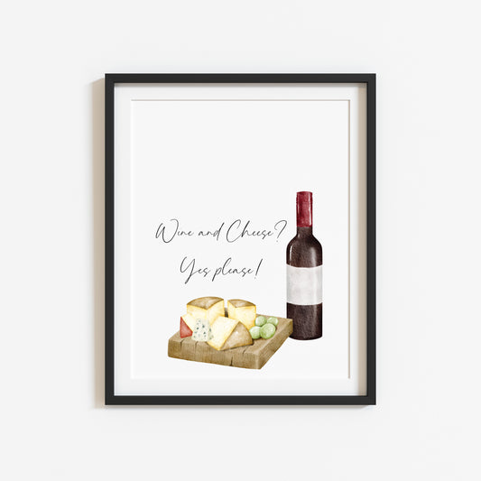 Wine and cheese yes please! kitchen watercolour illustration unframed wall art poster print