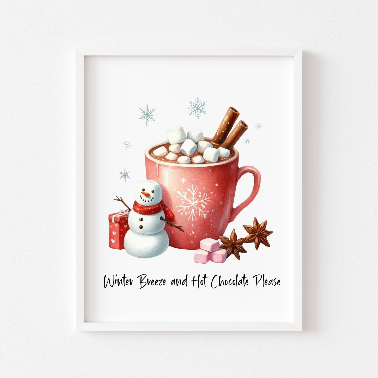 Hot chocolate print, Winter Breeze Hot chocolate please red snowman Christmas hot drinks kitchen home seasonal unframed wall art print