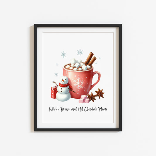 Hot chocolate print, Winter Breeze Hot chocolate please red snowman Christmas hot drinks kitchen home seasonal unframed wall art print