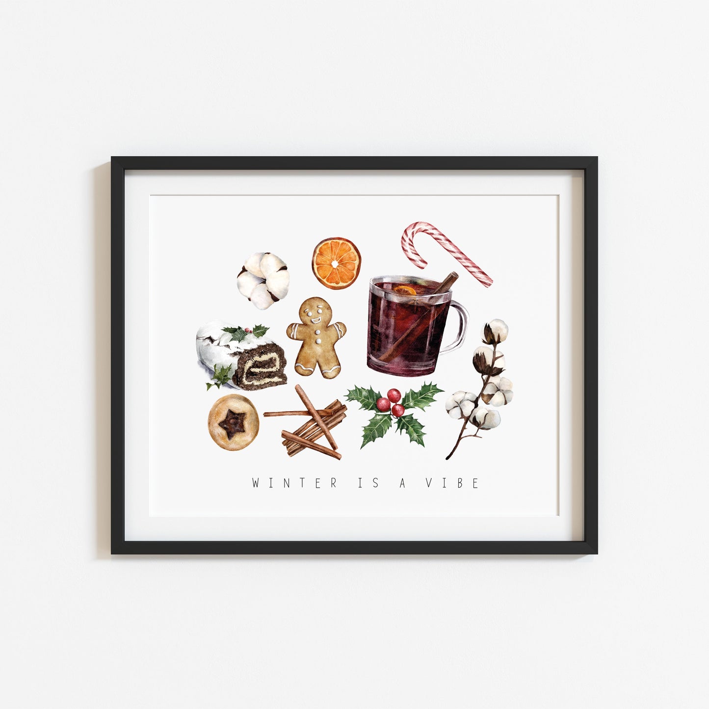 Winter is a vibe watercolour christmas illustration seasonal unframed wall art poster print
