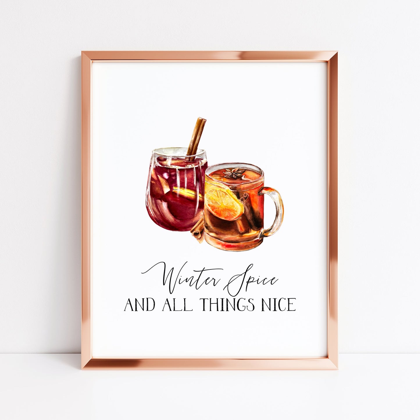 Winter Spice and all things nice, mulled wine, hot drinks xmas seasonal unframed wall art poster print