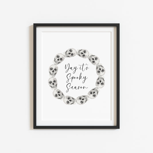 Yay it's spooky season monochrome skull wreath halloween unframed wall art poster print