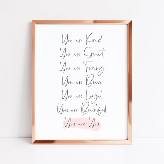You are you, positive self love list pink watercolour style unframed wall art poster print