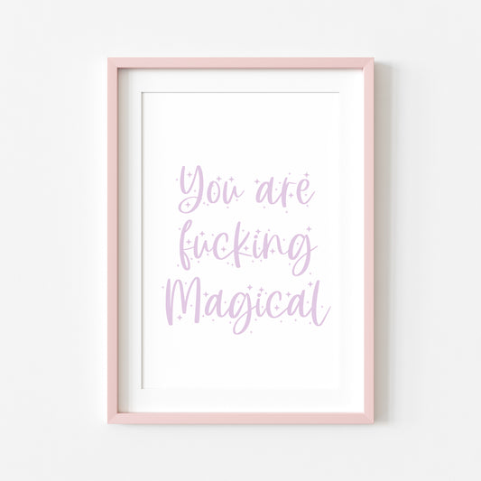You are fucking magical purple star motivational positive bedroom unframed wall art poster print bedroom motivational prints