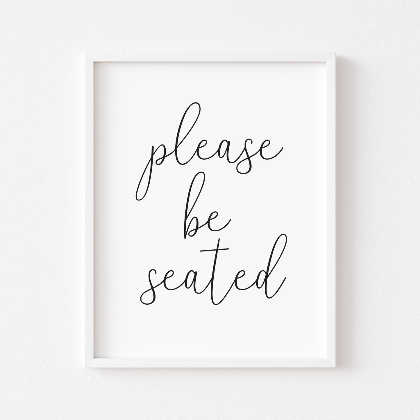 Please be seated bathroom wash room sign unframed wall art poster print