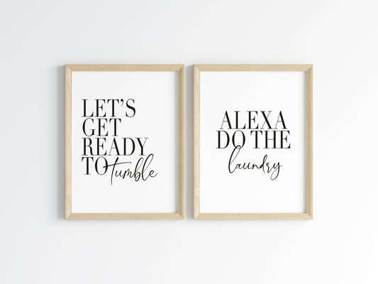 Set of 2 kitchen laundry utility prints, let's get ready to tumble, Alexa do the laundry funny kitchen unframed wall art poster prints