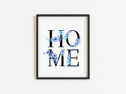 Black and blue floral Home letters wall art poster unframed print