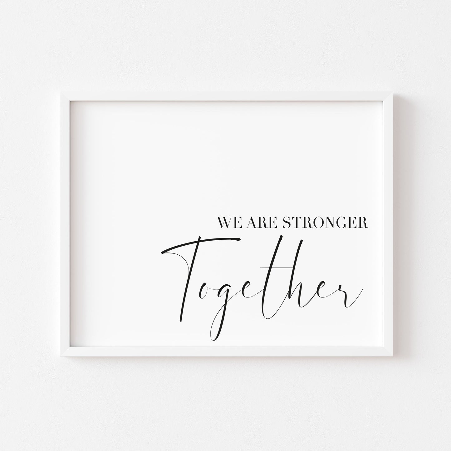 We are stronger together landscape home couples wall art unframed poster print