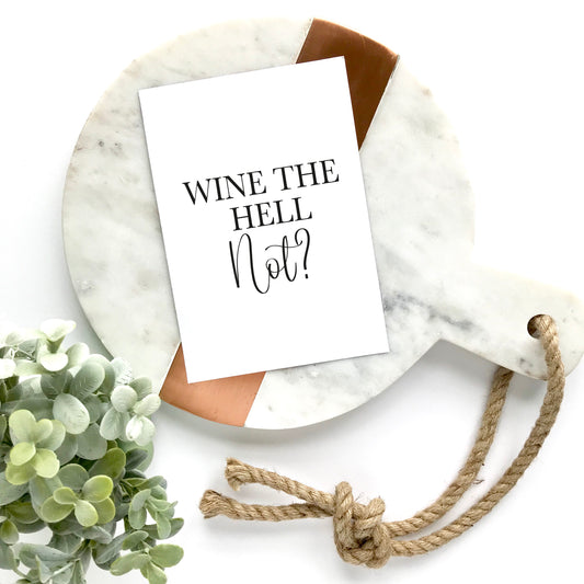 WINE the hell not? funny wine lover kitchen typography unframed wall art poster print