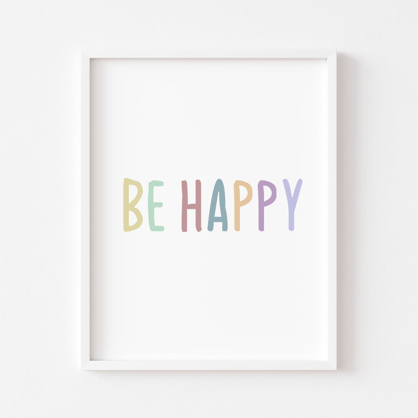 Be happy colourful motivational bedroom unframed wall art poster print