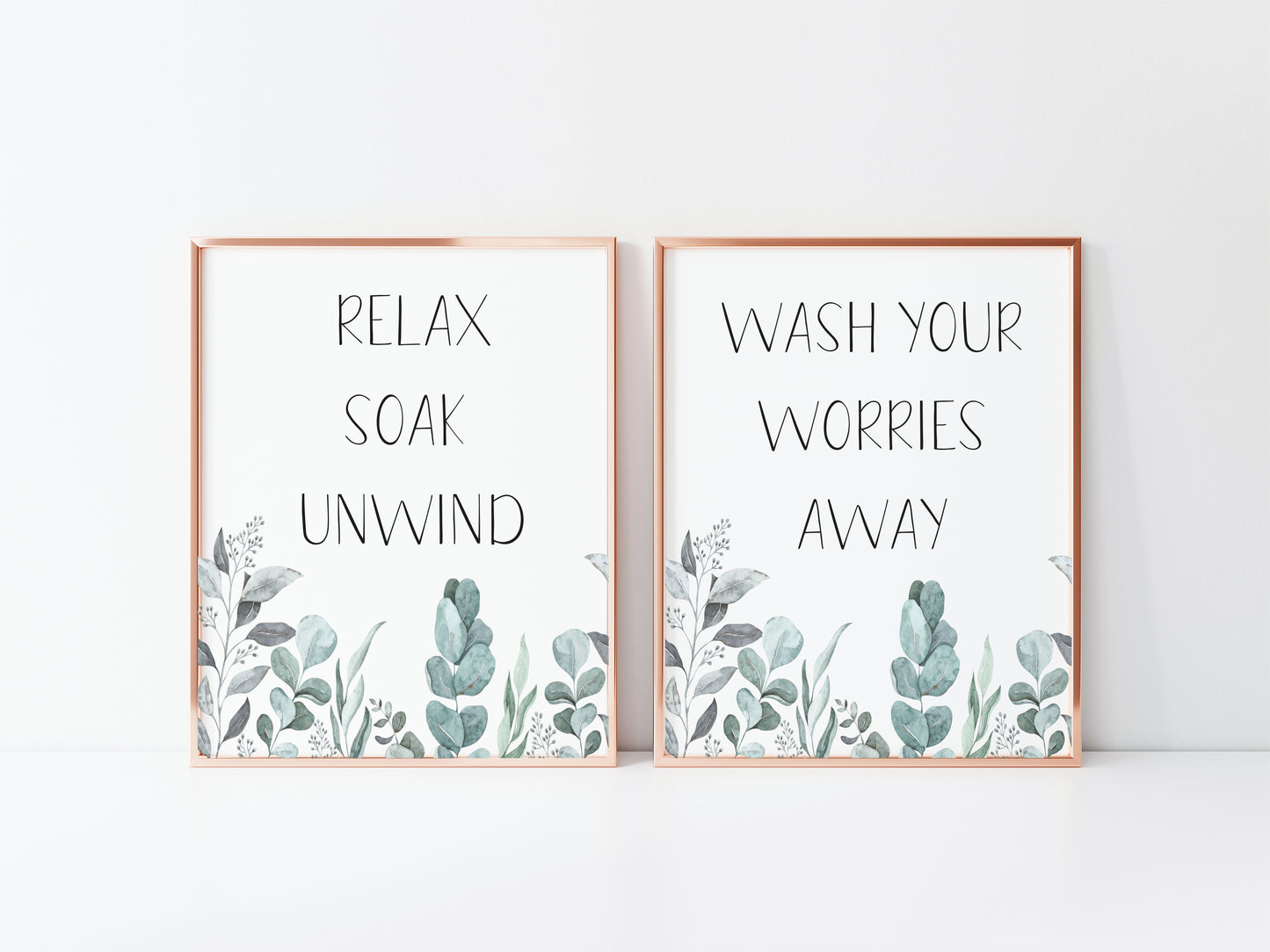 Set of 2 bathroom prints, Relax soak unwind wash your worries away plant eucalyptus borderless unframed wall art poster prints