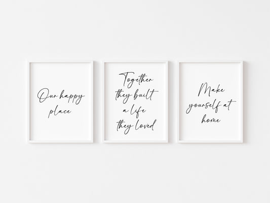 Set of 3 home prints, our happy place, together they built, make yourself at home unframed wall art prints