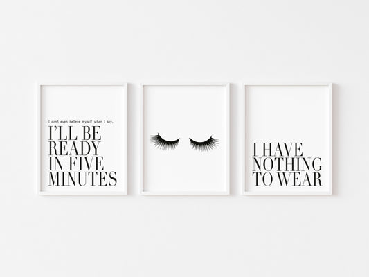 Set of 3 fashion prints, nothing to wear, eyelashes, get ready in five set of bedroom fashion dressing room unframed wall art poster prints