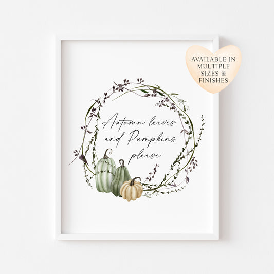Autumn leaves and pumpkins please seasonal watercolour fall green & cream pumpkin unframed wall art poster print