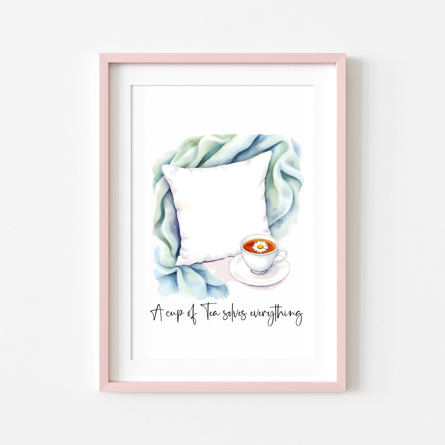 Tea Quote Print green blue Pillow Watercolour unframed wall art poster print
