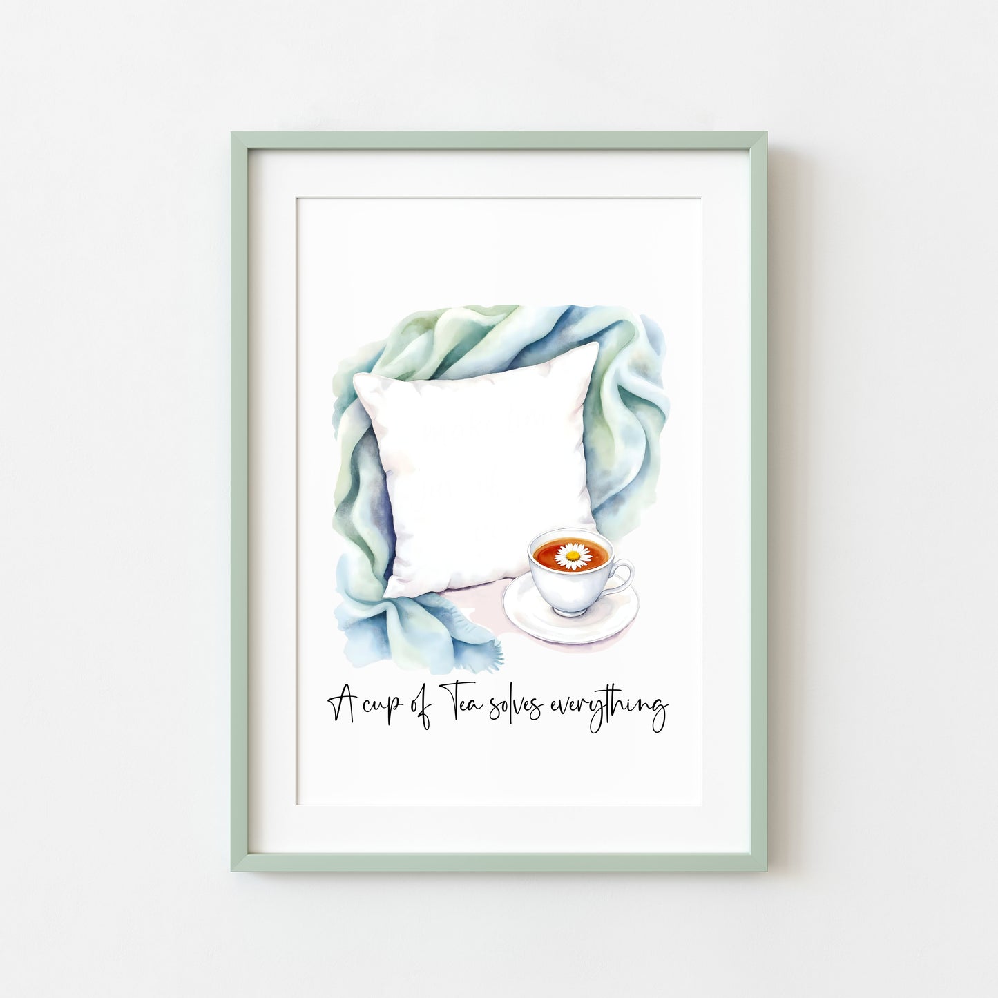 Tea Quote Print green blue Pillow Watercolour unframed wall art poster print