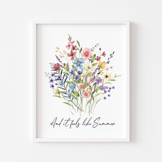 Summer print And it feels like summer wildflower floral bouquet seasonal summer unframed wall art summer print summer home decor, summer art
