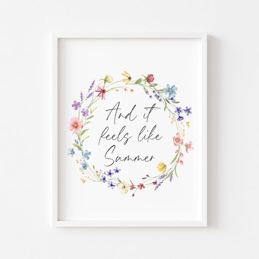Summer print And it feels like summer wildflower floral wreath seasonal summer unframed wall art summer print, summer home decor, summer art