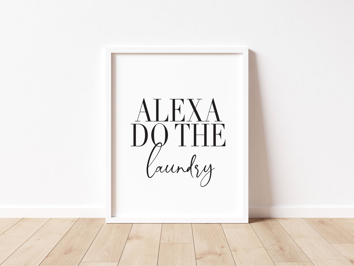 Laundry Room Print Alexa do the laundry funny utility kitchen Art (unframed)