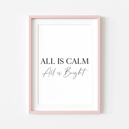 All is calm, All is bright Christmas art print seasonal unframed wall art poster