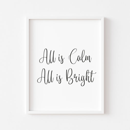All is calm, all is bright xmas seasonal Christmas unframed wall art poster print