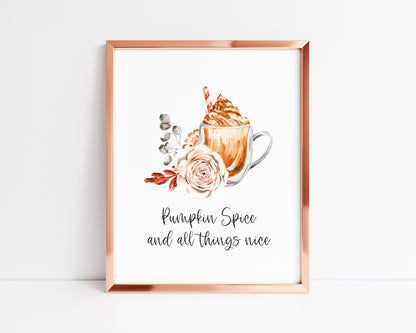 Pumpkin spice and all things nice latte coffee floral autumn watercolour seasonal unframed wall art poster print